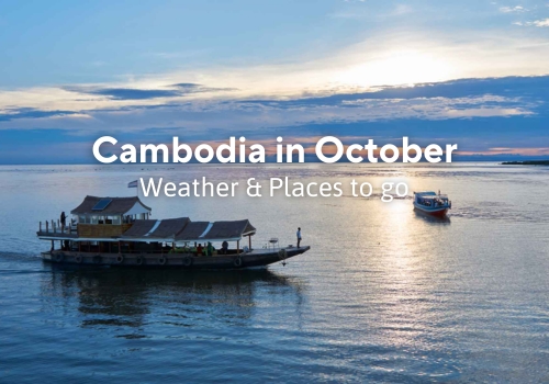 Cambodia in October: Weather & Complete Travel Guide